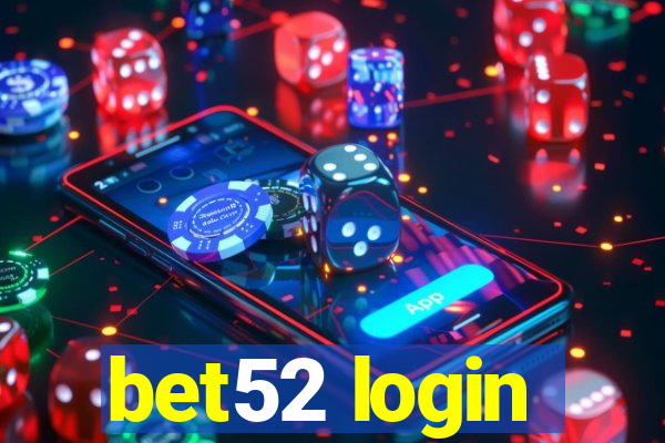 bet52 login